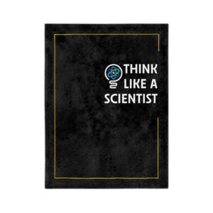 ‘Think Like a Scientist’ Velveteen Blanket — Soft Microfiber Throw