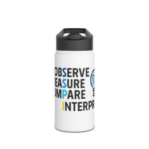 Stainless Steel Water Bottle — Observe Measure Compare Interpret