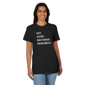 Eat. Sleep. Bacterial Genomics. SSPI T-Shirt