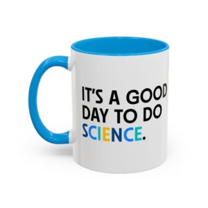 SSP International Logo Coffee Mug — Colorful 11oz/15oz Ceramic “It’s a good day to do science”