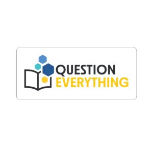 Question Everything STEM Learning Institute Kiss-Cut Sticker